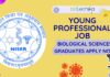 NISER Young Professional Job – Biological Sciences Graduates Apply Now
