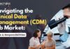 Navigating the Clinical Data Management (CDM) Job Market: