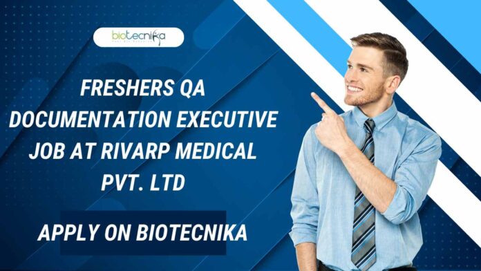 Freshers QA Jobs at Rivarp Medical Pvt. Ltd.