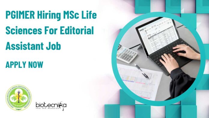 PGIMER Hiring MSc Life Sciences