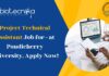 Project Technical Assistant Job for - at Pondicherry