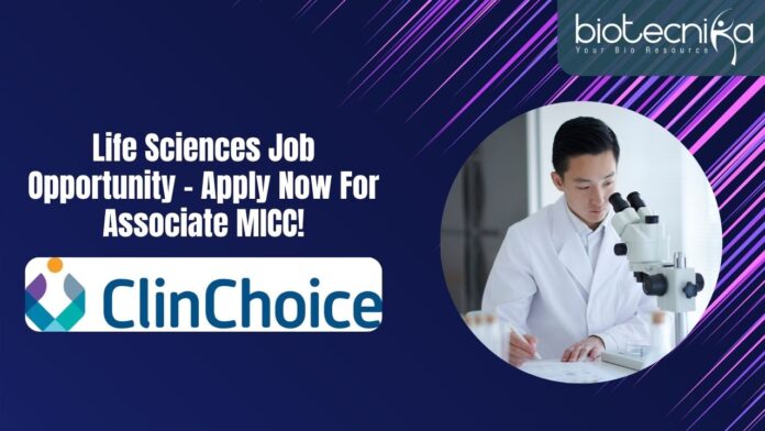 Life Sciences Job Opportunity - Apply Now For Associate MICC!