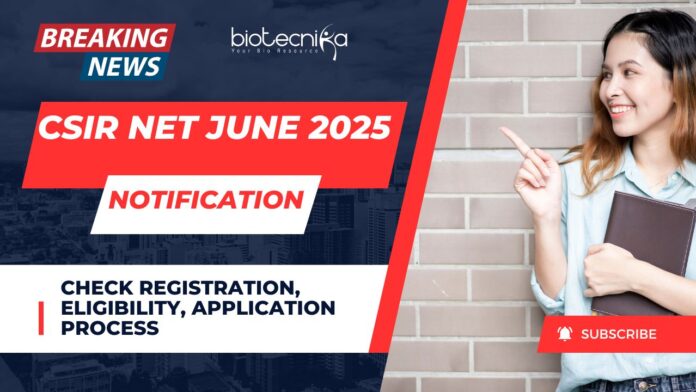 CSIR NET June 2025 Application Form & REGISTRATION Process