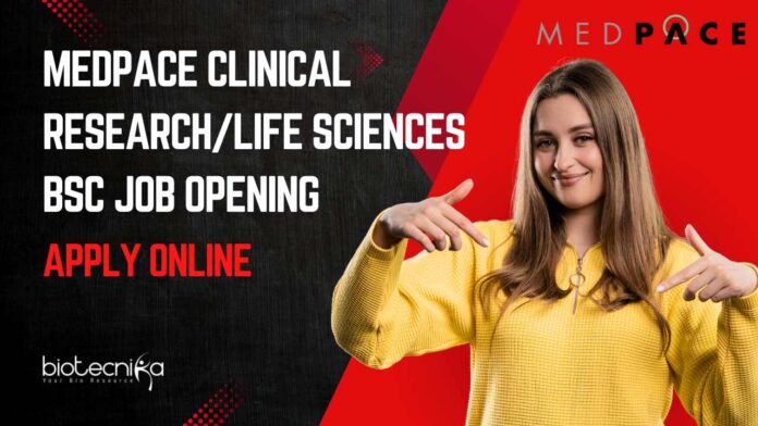 Medpace Clinical Research/Life Sciences BSc Job