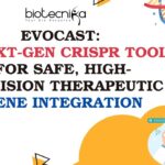 evoCAST: A Next-Gen CRISPR Tool for Safe, High-Precision Therapeutic Gene Integration