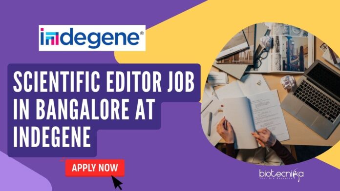 Scientific Editor Job in Bangalore at Indegene