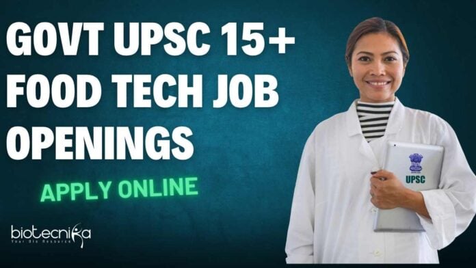 UPSC Food Technology Job 2025