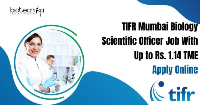 TIFR Mumbai Biology Scientific Officer Job