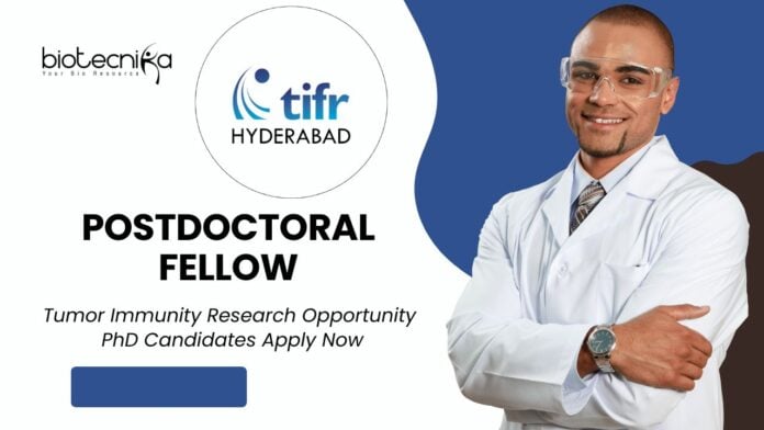 TIFR Hyderabad Postdoctoral Fellow Job Role in Tumor Immunity l PhD Candidates Apply Now