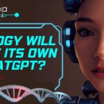 Biology Will Have Its Own ChatGPT?
