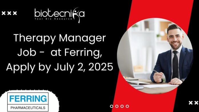 Therapy Manager Job - at Ferring