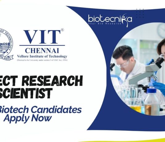 VIT Project Research Scientist Job – PhD Biotech Candidates Apply Now 