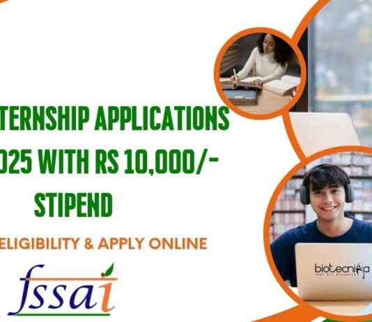 FSSAI Internship Applications July 2025 With Rs 10,000/- Stipend