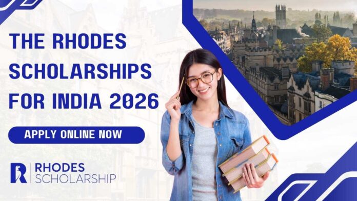 Rhodes Scholarships India 2026 - Apply Online