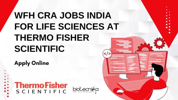 WFH CRA Jobs India For Life Sciences