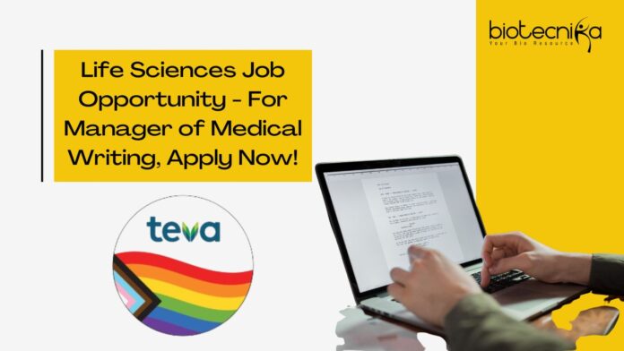 Life Sciences Job Opportunity - For Manager of Medical Writing, Apply Now!