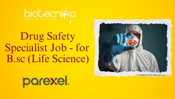 Drug Safety Specialist Job