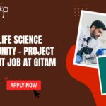 BSc Life Science Opportunity – Project Assistant Job at GITAM, Apply Now! BSc Life Science Opportunity