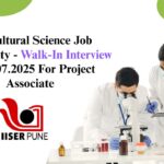 Agricultural Science Job Opportunity - Walk-In Interview on 30.07.2025 For Project Associate
