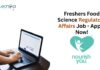 Freshers Food Science Regulatory Affairs Job - Apply Now!