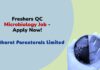 Freshers QC Microbiology Job - Apply Now!