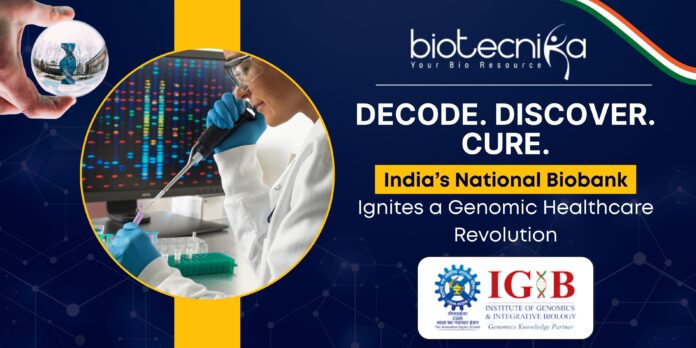 Decode. Discover. Cure. India’s National Biobank Ignites a Genomic Healthcare Revolution