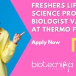 Freshers Life Science Protein Biologist