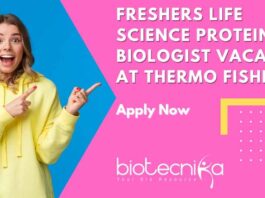 Freshers Life Science Protein Biologist