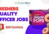 Freshers Quality Officer Jobs at Britannia – Apply Now