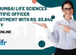 TIFR Mumbai Life Sciences Scientific Officer Recruitment With Rs. 93,640 pm Pay, Apply Online