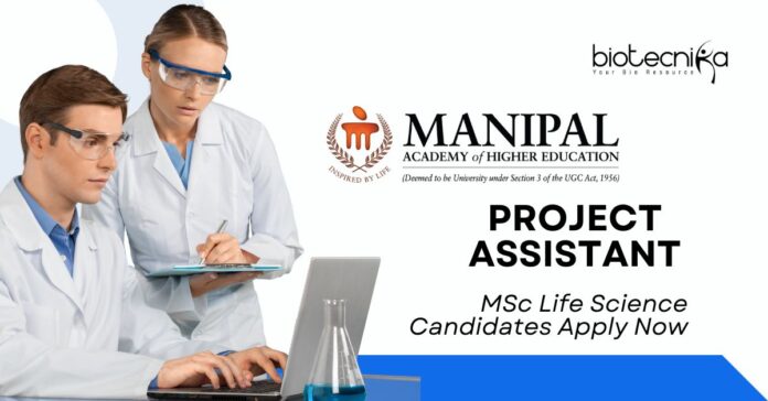 ICMR Project Assistant Role at Manipal University | MSc Life Science Candidates Apply Now  