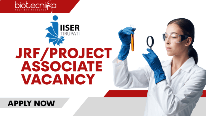 JRF Project Vacancy at IISER Thirupati