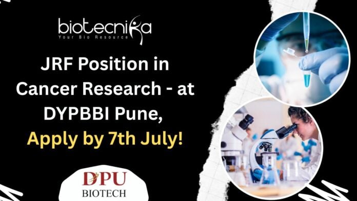 JRF Position in Cancer Research - at DYPBBI
