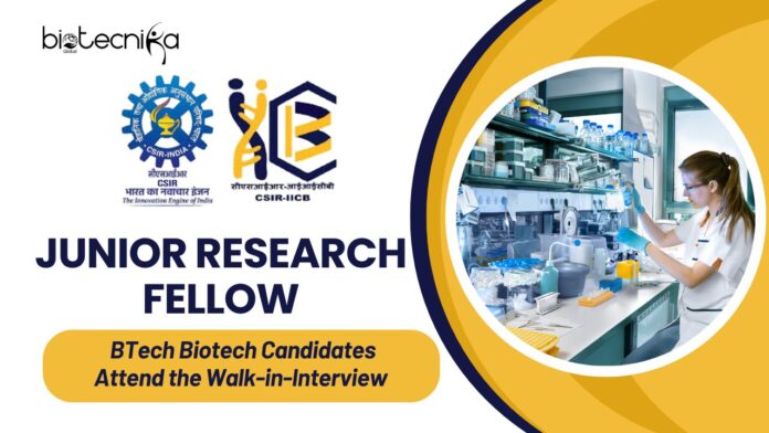 JRF Vacancy at IICB – BTech Biotech Candidates Attend the Walk-in-Interview