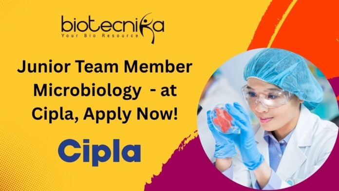 Cipla Sikkim Microbiology Jobs - Apply For QA/QC Role