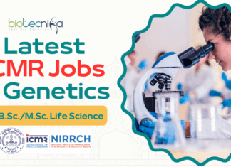 Latest ICMR Jobs in Genetics for B.Sc.M.Sc. Life Science