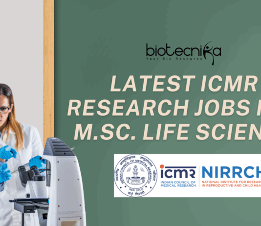Latest ICMR Research Jobs for M.Sc. Life Science – Apply Online