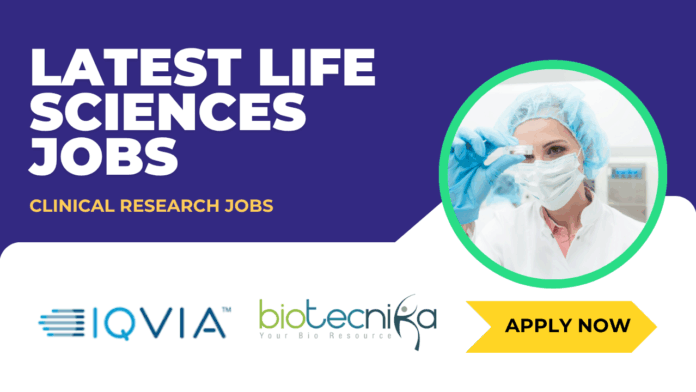 Latest Life Sciences Jobs at IQVIA – Clinical Research Jobs