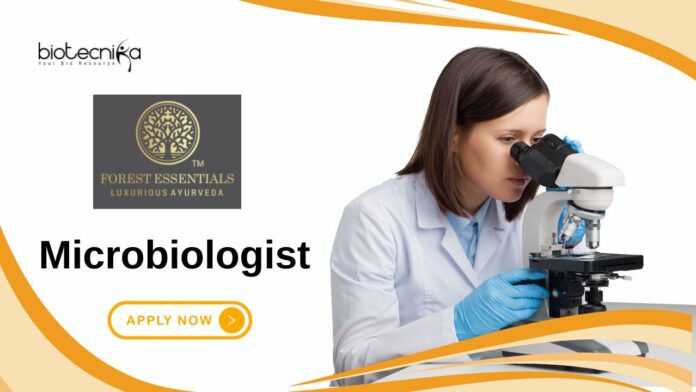 Latest Microbiologist Jobs at Forest Essentials | Apply Now