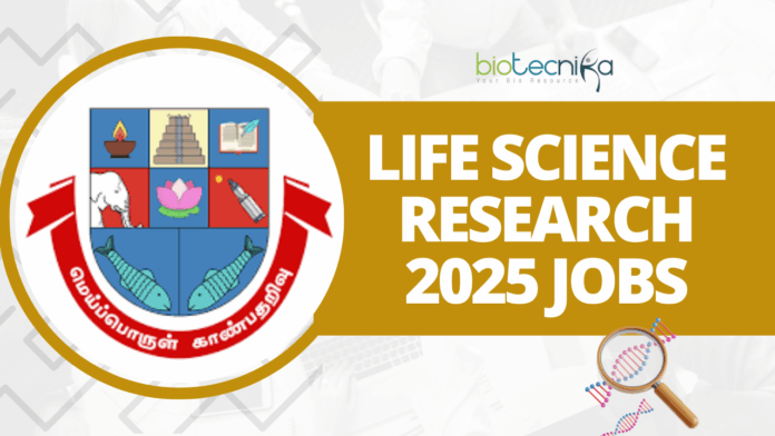 Life Science Research 2025 Jobs at Madurai Kamaraj University