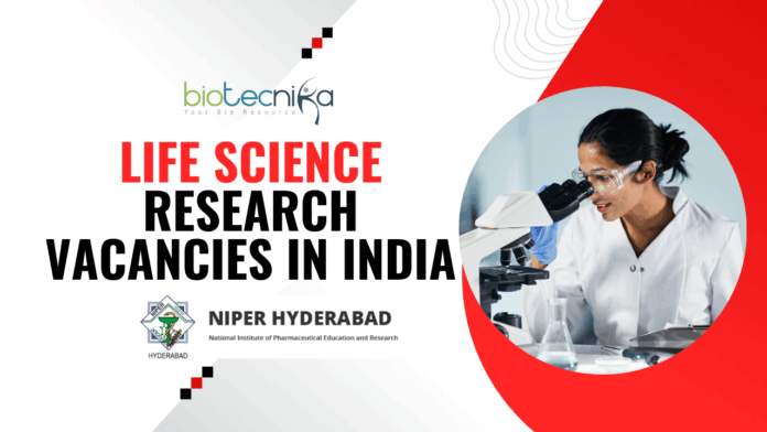Life Science Research Vacancies in India - Job at NIPER Hyderabad