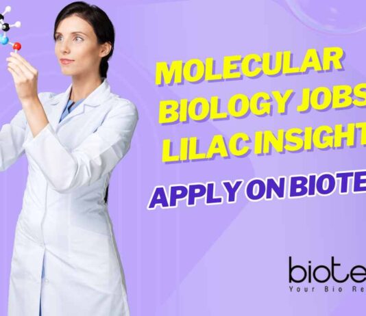 Molecular Biology Jobs at Lilac Insights