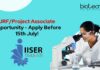 JRF/Project Associate Opportunity - Apply Before 15th July!