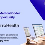 Freshers Medical Coder Job Opportunity BPharm, MPharm, BSc Biotech, and BE Biomedical graduates, Apply Now!