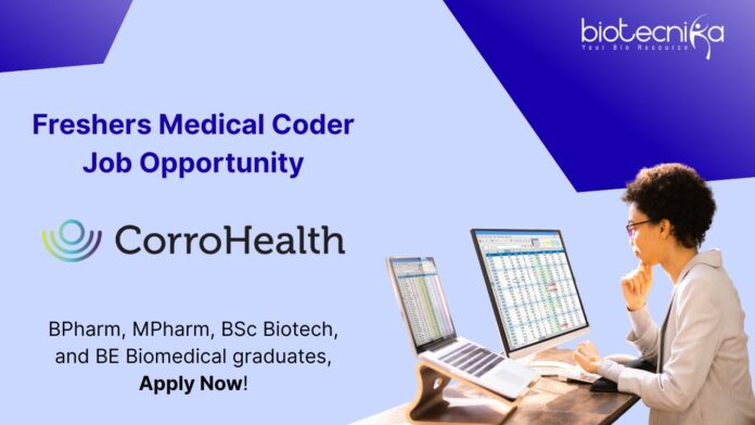 Freshers Medical Coder Job Opportunity BPharm, MPharm, BSc Biotech, and BE Biomedical graduates, Apply Now!