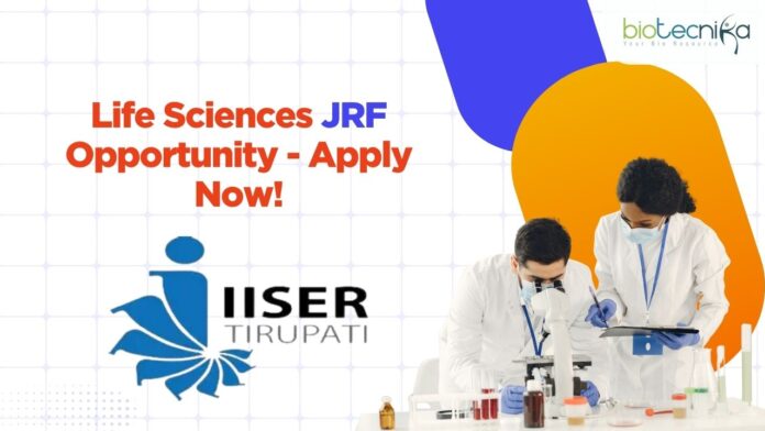 Life Sciences JRF Opportunity - Apply Now!