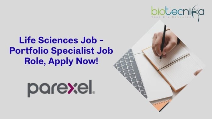 Life Sciences Job - Portfolio Specialist Job Role, Apply Now!
