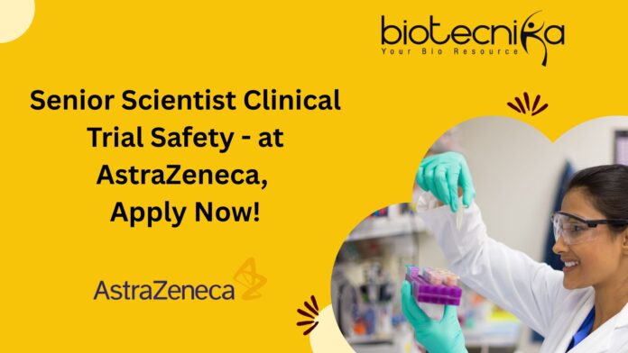 Senior Scientist Clinical Trial Safety