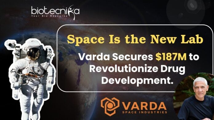 Space Based Drug Discovery - Varda Space Industries