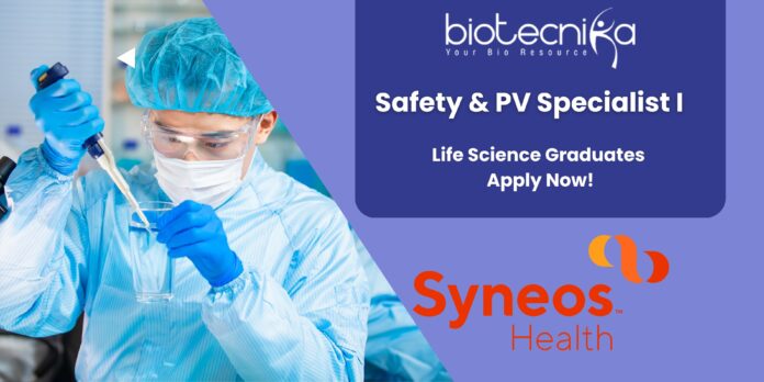 Safety & PV Specialist ILife Science Graduates Apply Now!